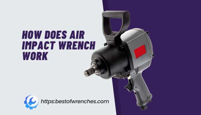 How does an air impact wrench work